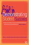 Demonstrating Student Success (A Practical Guide to Outcomes-Based Assessment of Learning and Development in Student Affairs) by Megan Moore Gardner, Jessica Hickmott, Marilee J. Bresciani Ludvik, 9781579223052