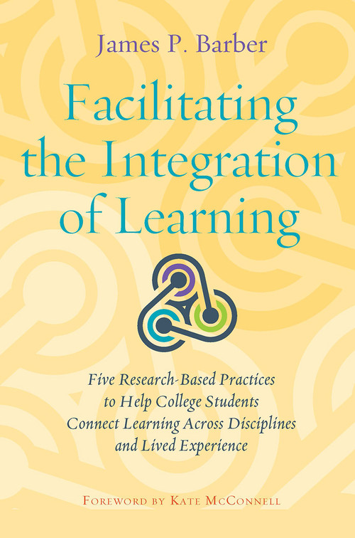 Facilitating the Integration of Learning - 9781620367483 by James P. Barber, 9781620367483