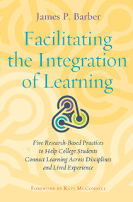Facilitating the Integration of Learning - 9781620367483 by James P. Barber, 9781620367483
