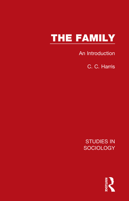 The Family (An Introduction) by C. C. Harris, 9781032100302