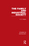 The Family and Industrial Society by C. C. Harris, 9781032105031