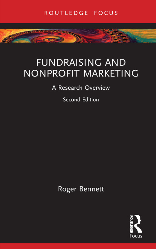 Fundraising and Nonprofit Marketing (A Research Overview) by Roger Bennett, 9781032428093