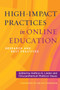 High-Impact Practices in Online Education (Research and Best Practices) - 9781620368473 by Kathryn E. Linder, Chrysanthemum Mattison Hayes, 9781620368473