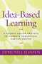 Idea-Based Learning (A Course Design Process to Promote Conceptual Understanding) - 9781579226145 by Edmund J. Hansen, 9781579226145
