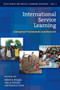 International Service Learning (Conceptual Frameworks and Research) by Robert G. Bringle, Julie A. Hatcher, Steven G. Jones, 9781579223397