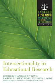Intersectionality in Educational Research - 9781620360965 by Dannielle Joy Davis, James L. Olive, Rachelle J. Brunn-Bevel, 9781620360965