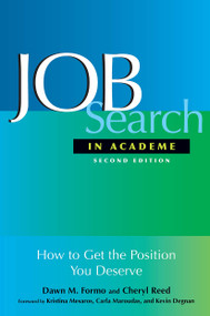 Job Search In Academe (How to Get the Position You Deserve) - 9781579221348 by Dawn M. Formo, Cheryl Reed, 9781579221348
