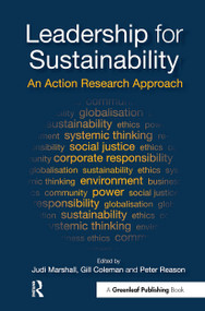 Leadership for Sustainability (An Action Research Approach) - 9781032571096 by Judi Marshall, Gill Coleman, Peter Reason, 9781032571096