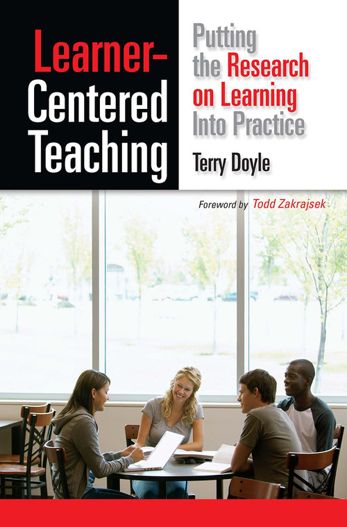 Learner-Centered Teaching (Putting the Research on Learning into Practice) by Terry Doyle, 9781579227432