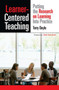 Learner-Centered Teaching (Putting the Research on Learning into Practice) by Terry Doyle, 9781579227432