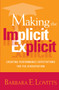 Making the Implicit Explicit (Creating Performance Expectations for the Dissertation) by Barbara E. Lovitts, 9781579221812