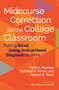 Midcourse Correction for the College Classroom (Putting Small Group Instructional Diagnosis to Work) - 9781642673135 by Carol A. Hurney, Christine M. Rener, Jordan D. Troisi, 9781642673135