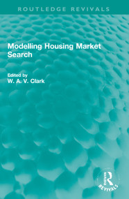 Modelling Housing Market Search by William A. V. Clark, 9781032021508