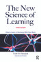The New Science of Learning (How to Learn in Harmony With Your Brain) by Todd D. Zakrajsek, 9781642675016