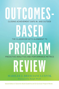 Outcomes-Based Program Review - 9781620362303 by Marilee J. Bresciani Ludvik, 9781620362303