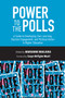 Power to the Polls (A Guide to Developing Civic Learning, Election Engagement, and Political Action in Higher Education) - 9781642674057 by Marianne Magjuka, 9781642674057