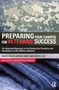 Preparing Your Campus for Veterans' Success (An Integrated Approach to Facilitating The Transition and Persistence of Our Military Students) by Bruce Kelley, Ernetta Fox, Justin Smith, 9781579228637