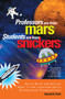 Professors Are from Mars®, Students Are from Snickers® (How to Write and Deliver Humor in the Classroom and in Professional Presentations) by Ronald A. Berk, 9781579220709