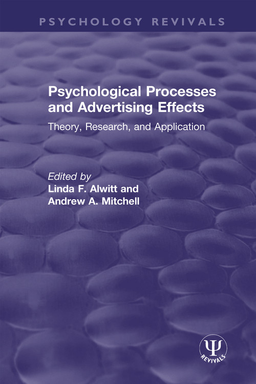 Psychological Processes and Advertising Effects (Theory, Research, and Applications) - 9780367498955 by Linda F. Alwitt, Andrew A. Mitchell, 9780367498955