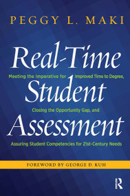 Real-Time Student Assessment - 9781620364888 by Peggy L. Maki, 9781620364888