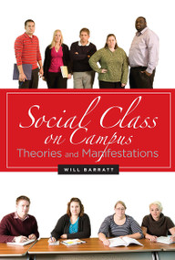 Social Class on Campus (Theories and Manifestations) - 9781579225728 by Will Barratt, 9781579225728