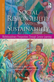 Social Responsibility and Sustainability (Multidisciplinary Perspectives Through Service Learning) - 9781579224189 by Tracy McDonald, 9781579224189
