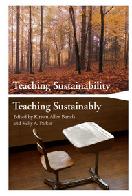 Teaching Sustainability / Teaching Sustainably - 9781579227395 by Kirsten Allen Bartels, Kelly A. Parker, 9781579227395