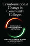 Transformational Change in Community Colleges (Becoming an Equity-Centered Institution) - 9781620369678 by Christine Johnson McPhail, Kimberly Beatty, 9781620369678