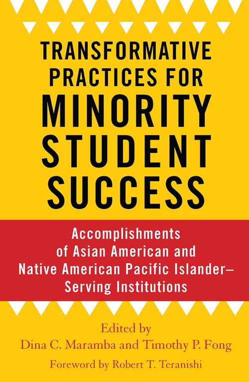 Transformative Practices for Minority Student Success - 9781642670172 by Dina C. Maramba, Timothy P. Fong, 9781642670172