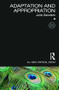 Adaptation and Appropriation - 9781138828995 by Julie Sanders, 9781138828995