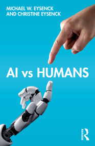 AI vs Humans by Michael W. Eysenck, Christine Eysenck, 9780367754952
