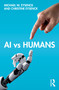 AI vs Humans by Michael W. Eysenck, Christine Eysenck, 9780367754952