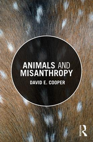 Animals and Misanthropy - 9781138295940 by David Cooper, 9781138295940