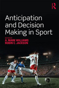 Anticipation and Decision Making in Sport - 9781138504844 by A. Mark Williams, Robin Jackson, 9781138504844