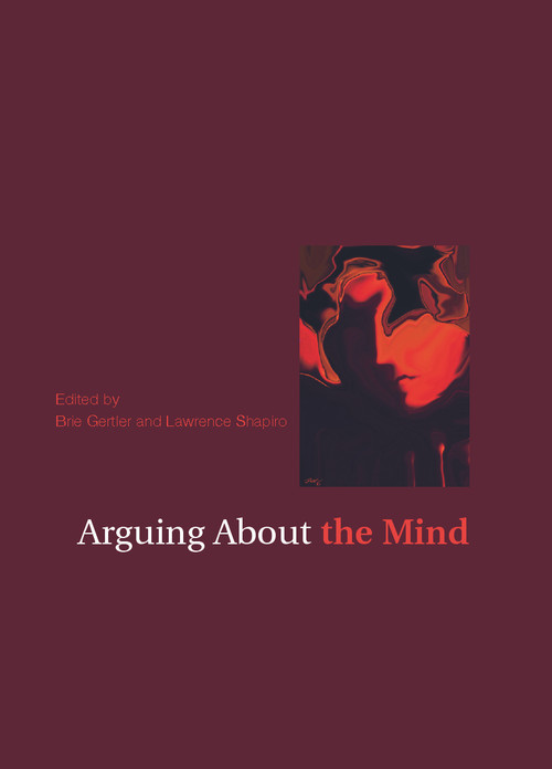 Arguing About the Mind - 9780415771634 by Brie Gertler, Lawrence Shapiro, 9780415771634