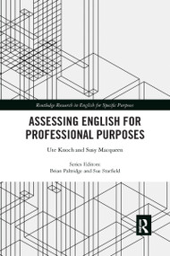 Assessing English for Professional Purposes - 9781032338019 by Ute Knoch, Susy Macqueen, 9781032338019