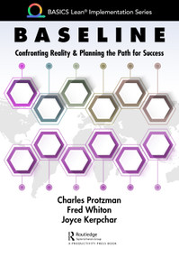 Baseline (Confronting Reality and Planning the Path for Success) by Charles Protzman, Fred Whiton, Joyce Kerpchar, 9781032029108