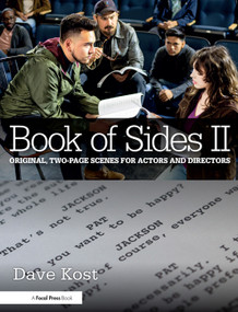 Book of Sides II: Original, Two-Page Scenes for Actors and Directors - 9781138220553 by Dave Kost, 9781138220553