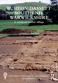 Burton Dassett Southend, Warwickshire (A Medieval Market Village) - 9781032430010 by Nicholas Palmer, Jonathan Parkhouse, 9781032430010