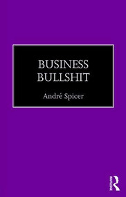 Business Bullshit - 9781138911673 by André Spicer, 9781138911673