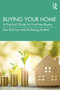 Buying Your Home (A Practical Guide for First-Time Buyers) - 9780367895969 by Lien Bich Luu, Ai-Quang Tonthat, 9780367895969