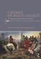Caesar's Dē Bellō Gallicō (A Syntactically Parsed Reader) by Jean-François Mondon, 9780415711470