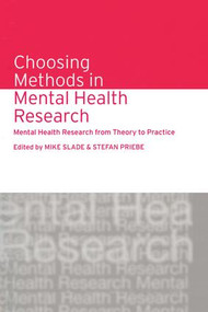 Choosing Methods in Mental Health Research (Mental Health Research from Theory to Practice) - 9781138871915 by Mike Slade, Stefan Priebe, 9781138871915
