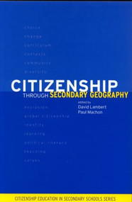 Citizenship Through Secondary Geography by David Lambert, 9780415231602