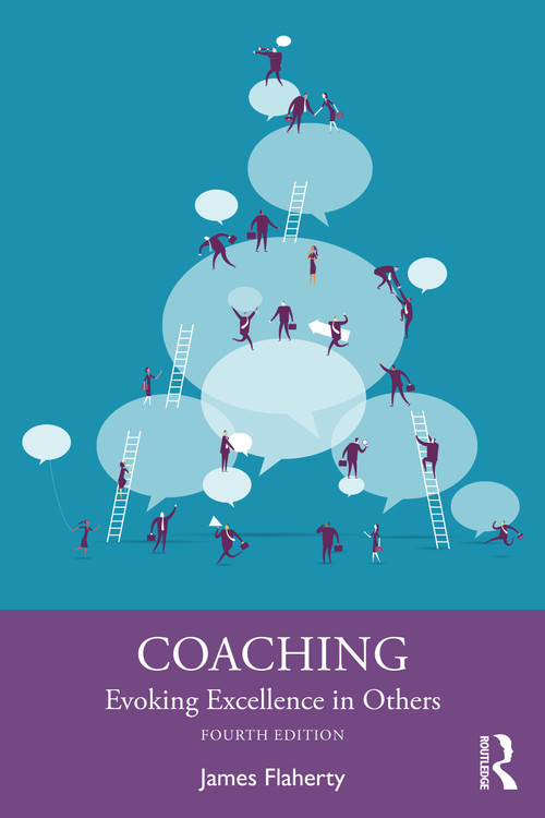 Coaching (Evoking Excellence in Others) by James Flaherty, 9781032073187