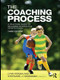 The Coaching Process (A Practical Guide to Becoming an Effective Sports Coach) - 9780415570541 by Lynn Kidman, Stephanie J. Hanrahan, 9780415570541