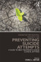 Cognitive Behavioral Therapy for Preventing Suicide Attempts (A Guide to Brief Treatments Across Clinical Settings) by Craig J. Bryan, 9780415857178