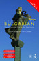 Colloquial Bulgarian by Kjetil Ra Hauge, Yovka Tisheva, 9781138949638