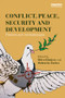 Conflict, Peace, Security and Development (Theories and Methodologies) - 9780415844826 by Helen Hintjens, Dubravka Zarkov, 9780415844826
