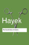 The Constitution of Liberty by F.A. Hayek, 9780415404242
